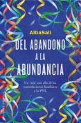 DEL ABANDONO A LA ABUNDANCIA di ALBASALI 