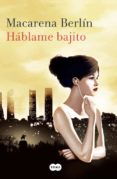 HABLAME BAJITO di BERLIN, MACARENA 
