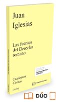 LAS FUENTES DEL DERECHO ROMANO de IGLESIAS, JUAN 