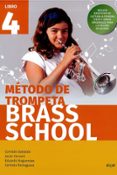 BRASS SCHOOL - METODO DE TROMPETA 4 di VV.AA. 