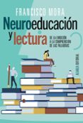 NEUROEDUCACION Y LECTURA de MORA, FRANCISCO 