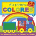 MIS PRIMEROS COLORES - TEXTURAS di VV.AA. 