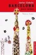 BARCELONA PARA NIOS (SOANDO CIUDADES) de ZABALA, JAVIER 