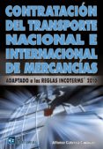 CONTRATACION DEL TRANSPORTE NACIONAL E INTERNACIONAL DE MERCANCA di VV.AA. 