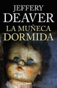 LA MUECA DORMIDA de DEAVER, JEFFERY 