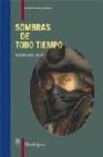 SOMBRAS DE TODO TIEMPO di BOIX, ARMANDO 