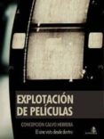 EXPLOTACION DE PELICULAS di CALVO HERRERA, CONCEPCION 