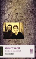 JULIO Y CAROL de ALIAS, JOSE 