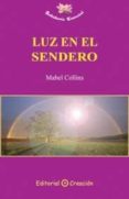 LUZ EN EL SENDERO di COLLINS, MABEL 