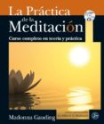 LA PRACTICA DE LA MEDITACION di GAUDING, MADONNA 