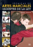 TECNICAS DE ARTES MARCIALES PARA AGENTES DE LA LEY di YOUNG, MIKE 
