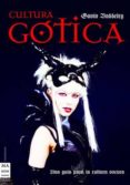 CULTURA GOTICA de BADDELEY, GAVIN 