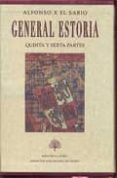 GENERAL ESTORIA  QUINTA Y SEXTA PARTES (ESTUCHE CON 2 VOLS) di ALFONSO X EL SABIO  TRUJILLO, ELENA 