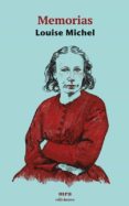 MEMORIAS de MICHEL, LOUISE 
