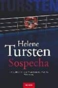 SOSPECHA di TURSTEN, HELENE 
