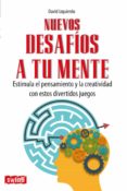 NUEVOS DESAFIOS A TU MENTE di IZQUIERDO, DAVID 