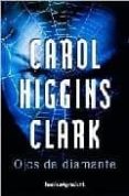 OJOS DE DIAMANTE de CLARK, CAROL HIGGINS 