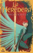 LA HEREDERA di CHAPELA, ANDREA 