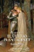EL ULTIMO PLANTAGENET de WORTH, SANDRA 