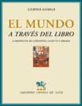 EL MUNDO A TRAVES DEL LIBRO di GORGA, GEMMA 