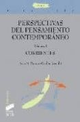 PERSPECTIVAS DEL PENSAMIENTO CONTEMPORANEO (VOL. 1): CORRIENTES de NAVARRO CORDON, JUAN M. 