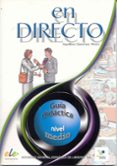 EN DIRECTO: GUIA DIDACTICA (NIVEL MEDIO) de SANCHEZ PEREZ, AQUILINO 