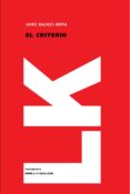 EL CRITERIO di BALMES URPIA, JAIME LUCIANO 