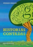 HISTORIAS CONTADAS de SERRANO, ATANASIO 