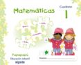 INICIACIN A LAS MATEMTICAS 1. (PAPAPAP) EDUCACIN INFANTIL 3-5 AOS di VV.AA. 