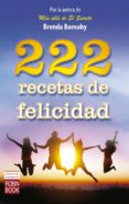 222 RECETAS DE FELICIDAD de BARNABY, BRENDA 