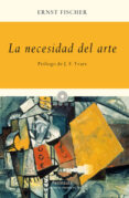 LA NECESIDAD DEL ARTE de FISCHER, ERNST 