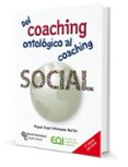 DEL COACHING ONTOLOGICO AL COACHING SOCIAL di VELAZQUEZ MARTIN, ANGEL 