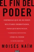 EL FIN DEL PODER di NAIM, MOISES 