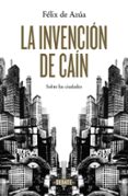 LA INVENCIN DE CAIN de AZUA, FELIX DE 