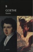 FAUSTO de GOETHE, JOHANN WOLFGANG VON 