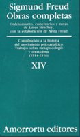 OBRAS COMPLETAS (VOL. XIV): CONTRIBUCION A LA HISTORIA DEL MOVIMI ENTO PSICOANALITICO, TRABAJOS SOBRE METAPSICOLOGIA Y OTRAS OBRAS (1914-1916) de FREUD, SIGMUND 