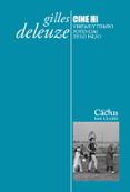 CINE III: VERDAD Y TIEMPO. POTENCIAS DE LO FALSO di DELEUZE, GILLES 