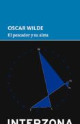 EL PESCADOR Y SU ALMA de WILDE, OSCAR 