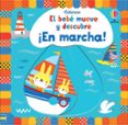 EL BEBE MUEVE Y DESCUBRE EN MARCHA1! de WATT, FIONA 