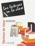 LAS LECTURAS DE LA CLASE DE ESPAOL (TECNICAS DE CLASE) (ELE: ESP AOL LENGUA EXTRANJERA) di VAQUERO, NURIA 