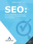 Seo: Posicionamiento Orgánico En Google Y Otros Motores De Búsqueda (e