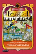 LA TRIBU DE CAMELOT 8: CARLOTA Y EL MISTERIO DE LAS RANAS ENCANTA DAS de LIENAS, GEMMA 