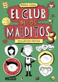EL CLUB DE LOS MALDITOS 3: MALDITAS CHICAS de LIENAS, GEMMA 