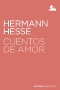 CUENTOS DE AMOR de HESSE, HERMANN 