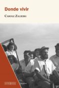 DNDE VIVIR di ZALBERG, CAROLE 