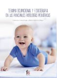 TERAPIA OCUPACIONAL Y FISIOTERAPIA EN LAS PRINCIPALES PATOLOGIAS PEDIATRICAS di ARCO OIGA, CRISTINA DEL ARCO OIGA, REBECA DEL 