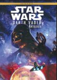 STAR WARS VADER ANTOLOGIA di VV.AA. 