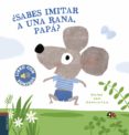 SABES IMITAR A UNA RANA, PAPA? de GENECHTEN, GUIDO VAN 