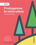 Portada de NIVEL III PRI PROTEGEMOS LA NATURALEZA. LOS ECOSISTEMAS