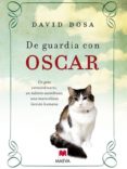 DE GUARDIA CON OSCAR di DOSA, DAVID 